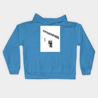 Keep My Dollar In My Hood2 Kids Hoodie